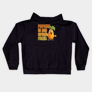 Papaya is My Spirit Fruit Kids Hoodie